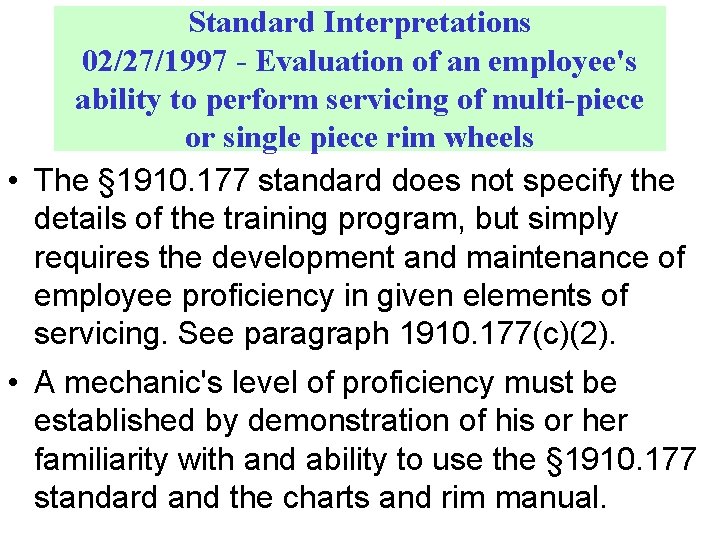 Standard Interpretations 02/27/1997 - Evaluation of an employee's ability to perform servicing of multi-piece