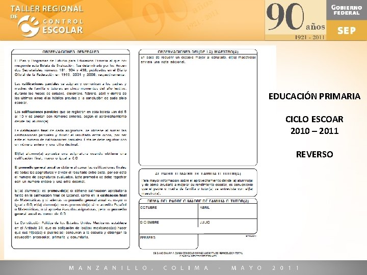 EDUCACIÓN PRIMARIA CICLO ESCOAR 2010 – 2011 REVERSO 