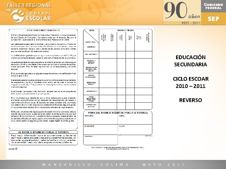 EDUCACIÓN SECUNDARIA CICLO ESCOAR 2010 – 2011 REVERSO 