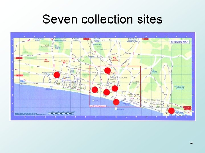 Seven collection sites 4 