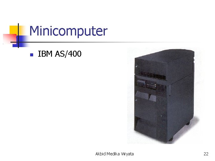 Minicomputer IBM AS/400 Akbid Medika Wiyata 22 