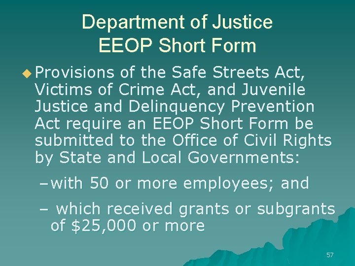 Department of Justice EEOP Short Form u Provisions of the Safe Streets Act, Victims