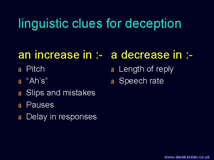 linguistic clues for deception an increase in : - a decrease in : ä