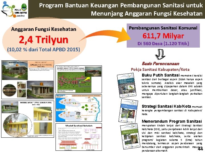 Program Bantuan Keuangan Pembangunan Sanitasi untuk Menunjang Anggaran Fungsi Kesehatan 2, 4 Trilyun (10,