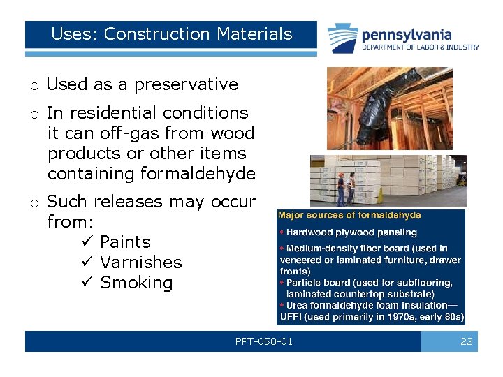 Uses: Construction Materials o Used as a preservative o In residential conditions it can