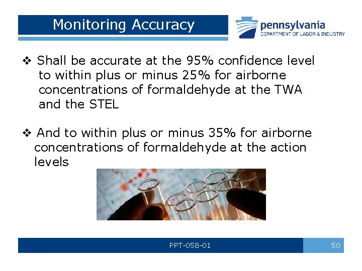 Monitoring Accuracy v Shall be accurate at the 95% confidence level to within plus