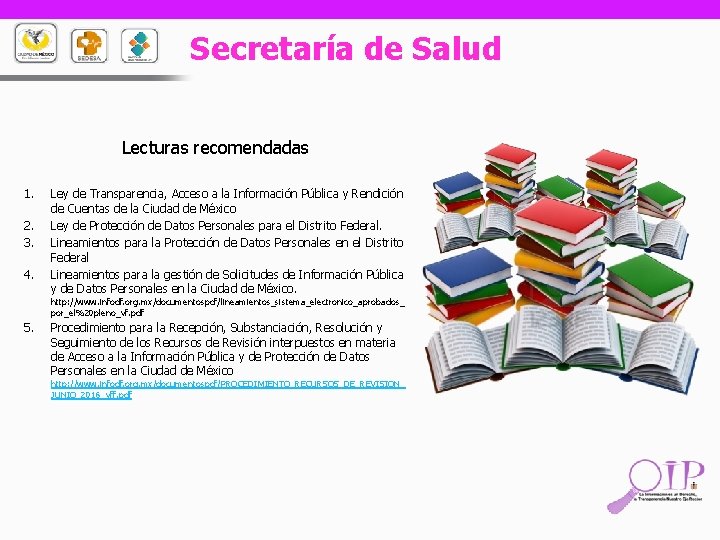 Secretaría de Salud Lecturas recomendadas 1. 2. 3. 4. Ley de Transparencia, Acceso a