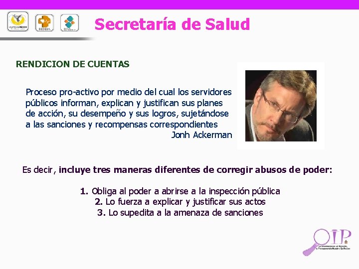 Secretaría de Salud RENDICION DE CUENTAS Proceso pro-activo por medio del cual los servidores