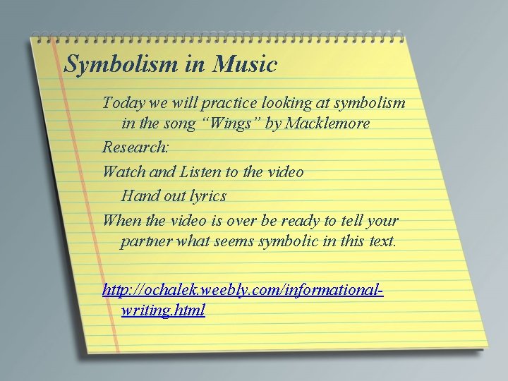 Symbolism in Music Today we will practice looking at symbolism in the song “Wings”