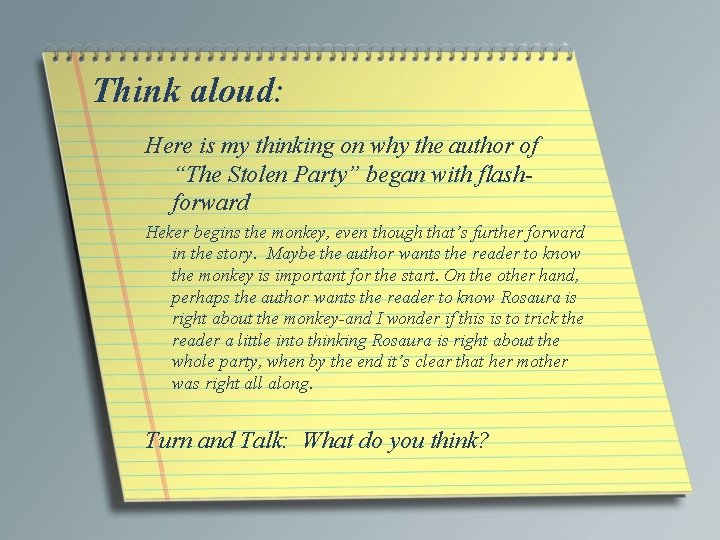 Think aloud: Here is my thinking on why the author of “The Stolen Party”