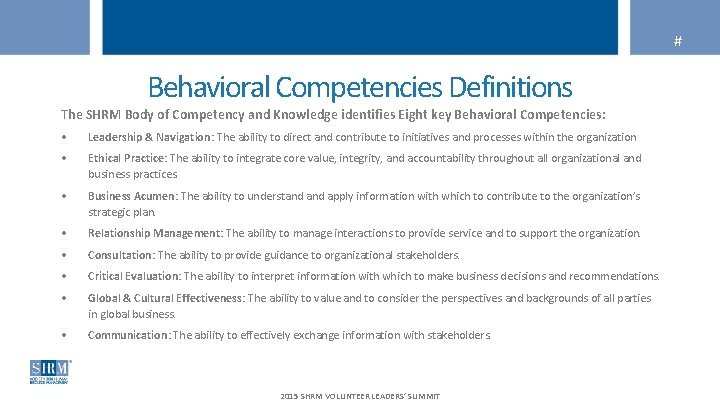 # Behavioral Competencies Definitions The SHRM Body of Competency and Knowledge identifies Eight key