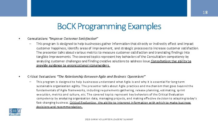 18 Bo. CK Programming Examples • Consultation: “Improve Customer Satisfaction” – This program is