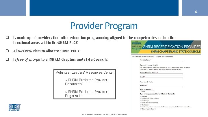 4 Provider Program q Is made up of providers that offer education programming aligned