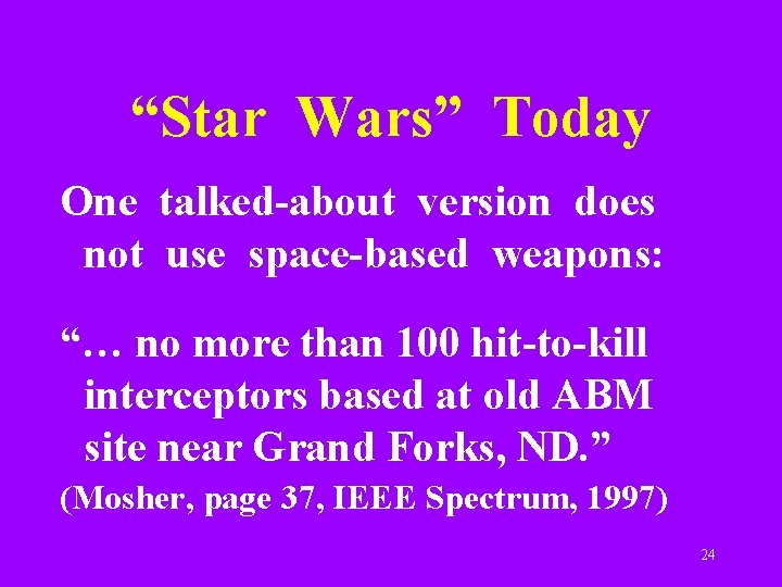 “Star Wars” Today One talked-about version does not use space-based weapons: “… no more