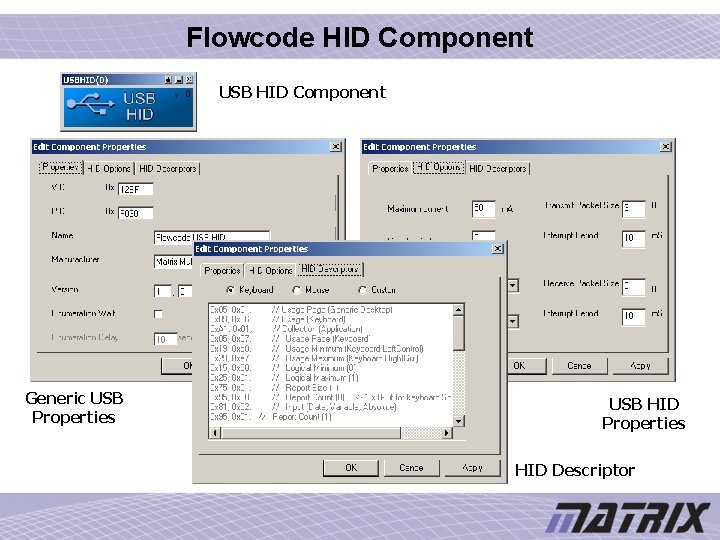 Flowcode HID Component USB HID Component Generic USB Properties USB HID Properties HID Descriptor