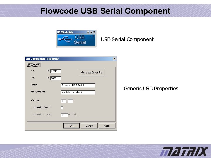 Flowcode USB Serial Component Generic USB Properties 