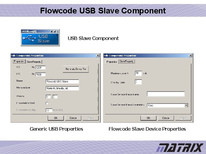 Flowcode USB Slave Component Generic USB Properties Flowcode Slave Device Properties 
