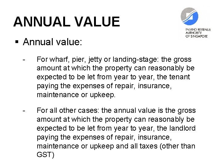 ANNUAL VALUE § Annual value: - For wharf, pier, jetty or landing-stage: the gross