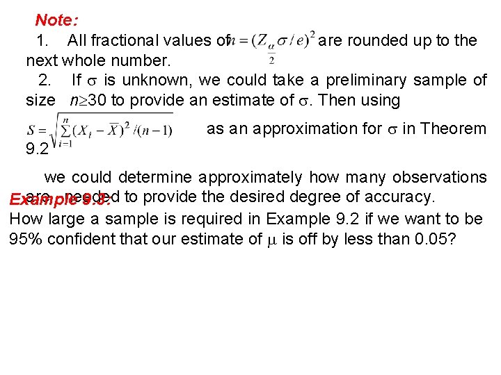 Note: 1. All fractional values of are rounded up to the next whole number.