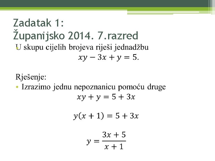 Zadatak 1: Županijsko 2014. 7. razred • 