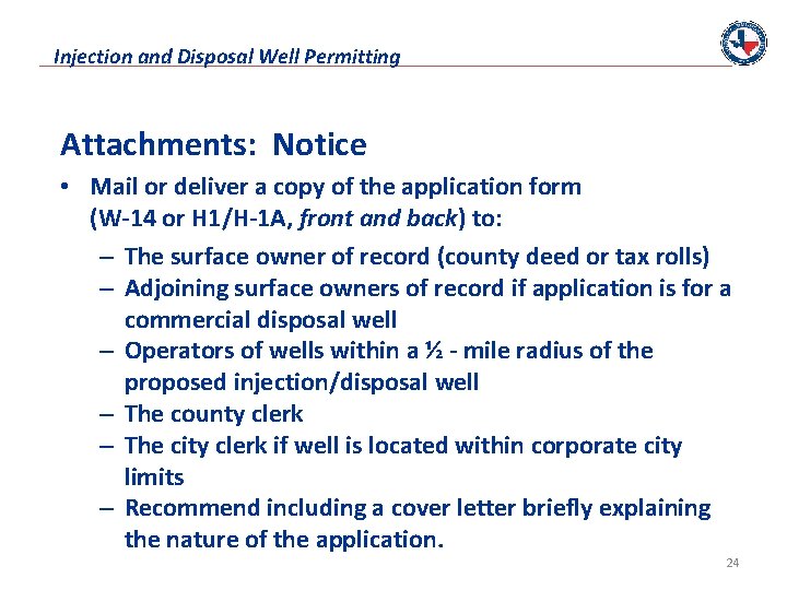 Injection and Disposal Well Permitting Attachments: Notice • Mail or deliver a copy of