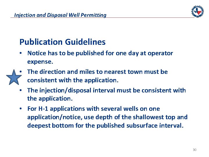 Injection and Disposal Well Permitting Publication Guidelines • Notice has to be published for