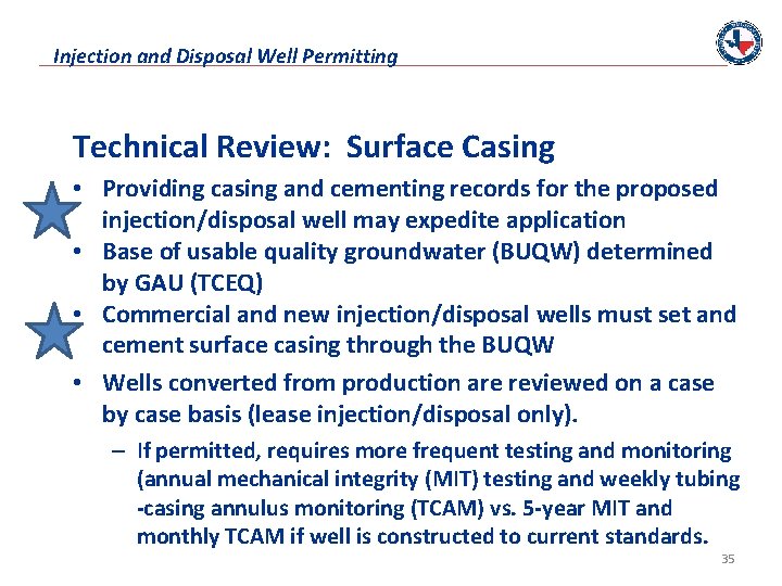 Injection and Disposal Well Permitting Technical Review: Surface Casing • Providing casing and cementing