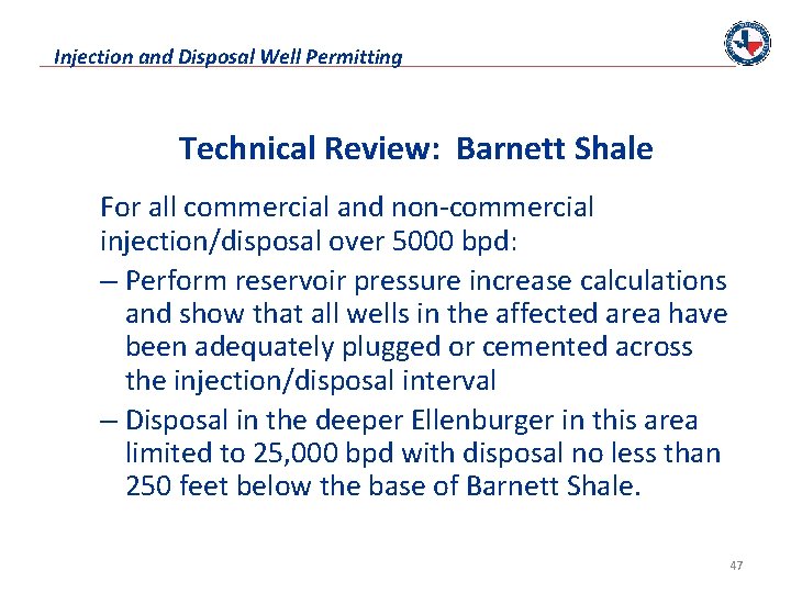Injection and Disposal Well Permitting Technical Review: Barnett Shale For all commercial and non-commercial
