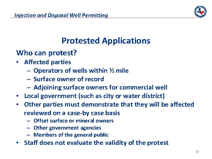 Injection and Disposal Well Permitting Protested Applications Who can protest? • Affected parties –