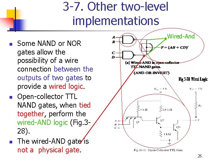 3 -7. Other two-level implementations n n n Some NAND or NOR gates allow