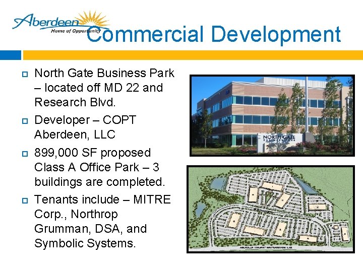 Commercial Development North Gate Business Park – located off MD 22 and Research Blvd.