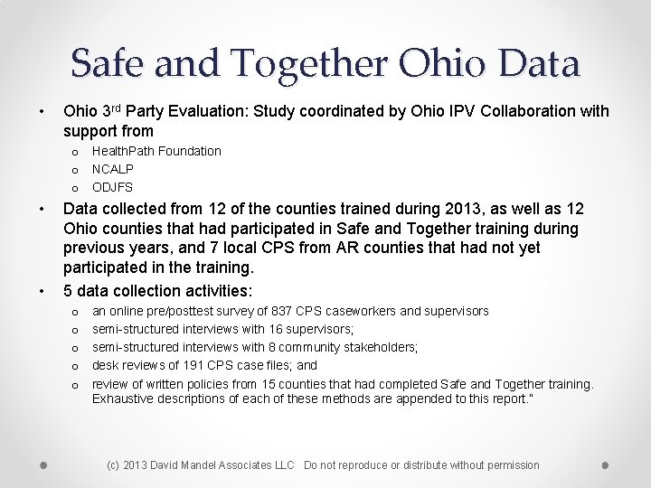 Safe and Together Ohio Data • Ohio 3 rd Party Evaluation: Study coordinated by