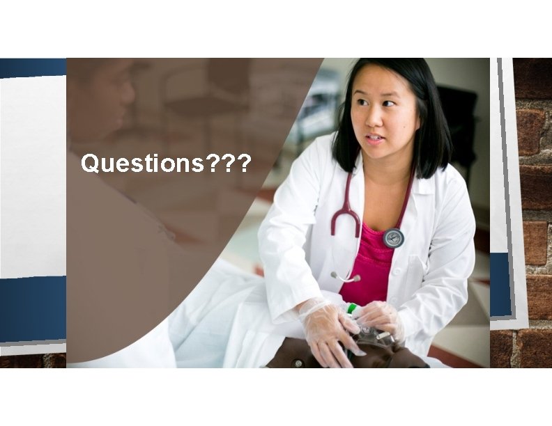 Questions? ? ? 