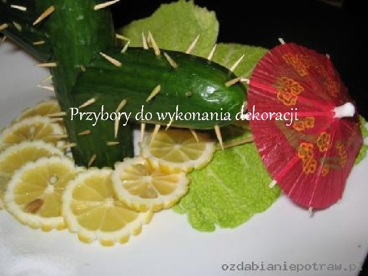 Przybory do wykonania dekoracji 