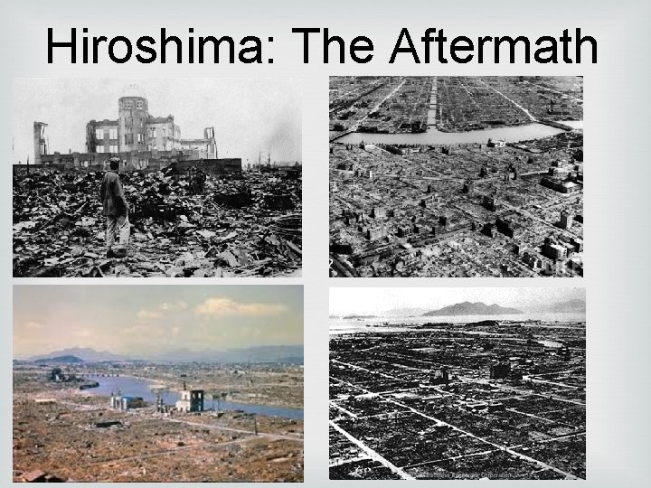 Hiroshima: The Aftermath 