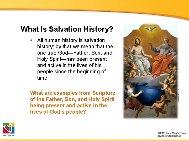 What Is Salvation History? What are examples from Scripture of the Father, Son, and
