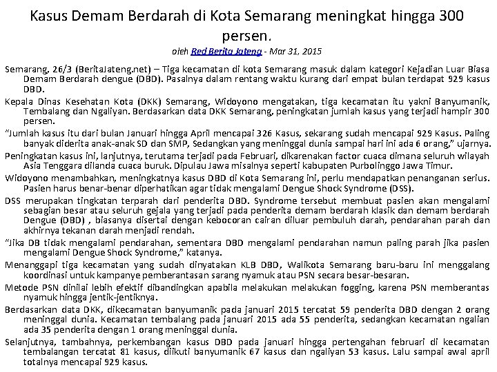 Kasus Demam Berdarah di Kota Semarang meningkat hingga 300 persen. oleh Red Berita Jateng