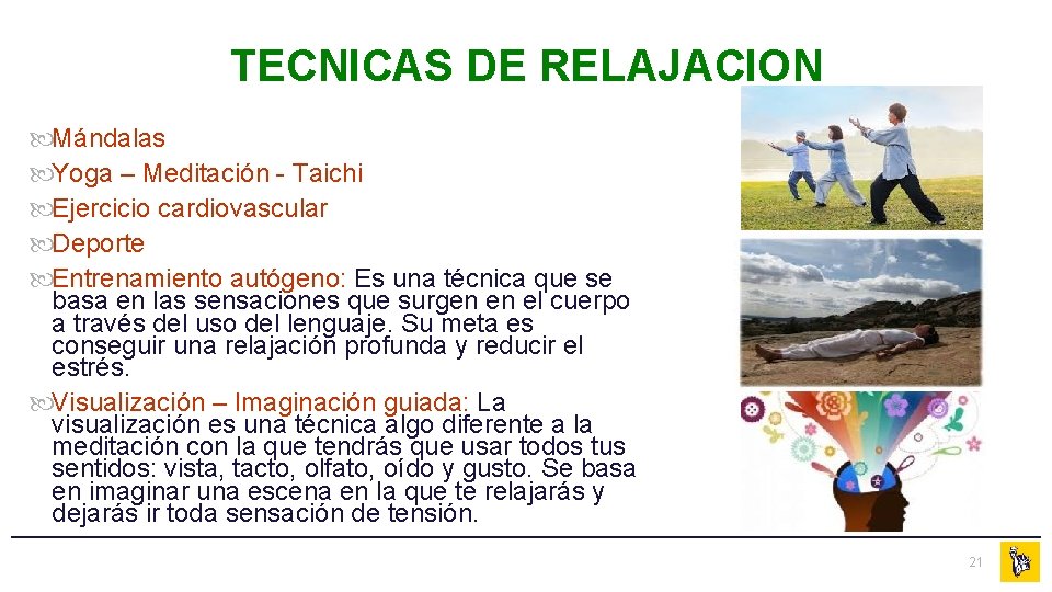 TECNICAS DE RELAJACION Mándalas Yoga – Meditación - Taichi Ejercicio cardiovascular Deporte Entrenamiento autógeno: