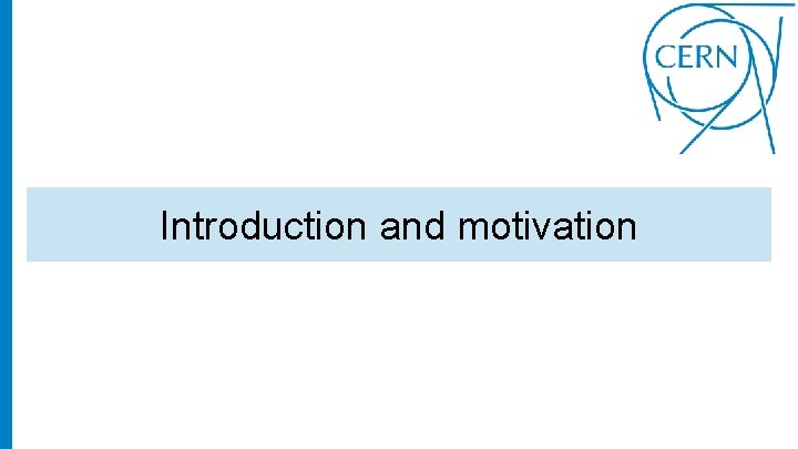 Introduction and motivation 