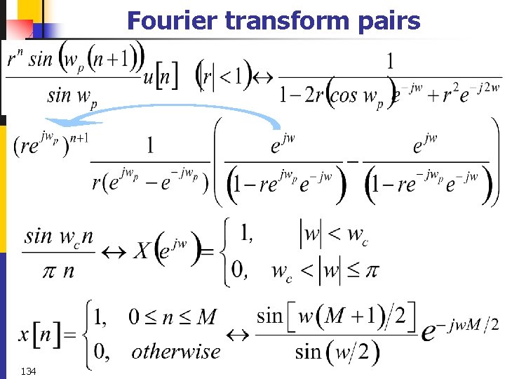 Fourier transform pairs 134 