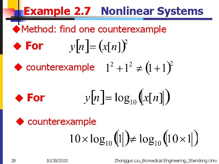 Example 2. 7 Nonlinear Systems u. Method: find one counterexample u For u counterexample