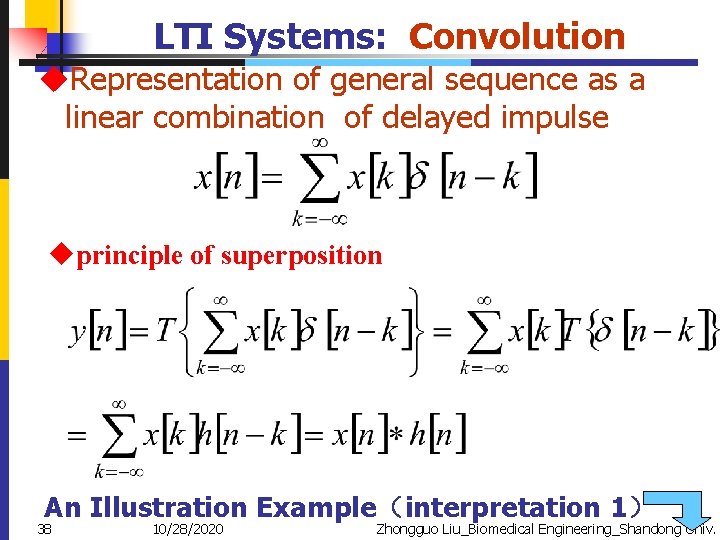 LTI Systems: Convolution u. Representation of general sequence as a linear combination of delayed