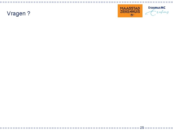 Vragen ? 25 