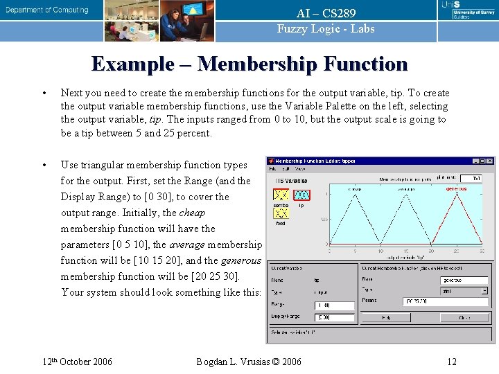 AI – CS 289 Fuzzy Logic - Labs Example – Membership Function • Next