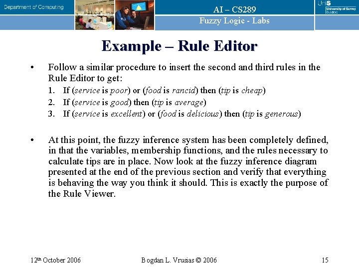 AI – CS 289 Fuzzy Logic - Labs Example – Rule Editor • Follow