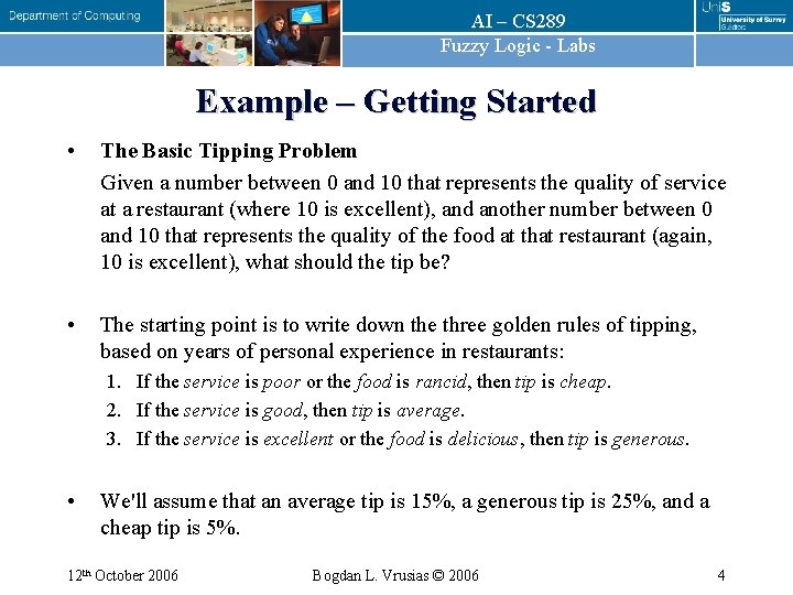 AI – CS 289 Fuzzy Logic - Labs Example – Getting Started • The