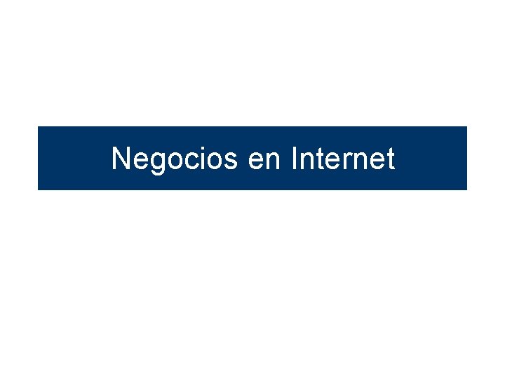 Negocios en Internet 