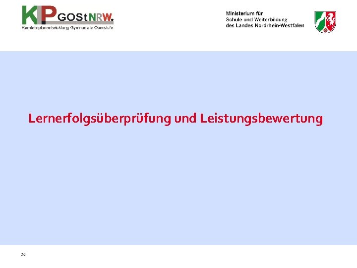 Lernerfolgsüberprüfung und Leistungsbewertung 34 