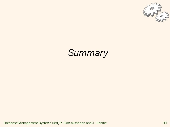 Summary Database Management Systems 3 ed, R. Ramakrishnan and J. Gehrke 39 