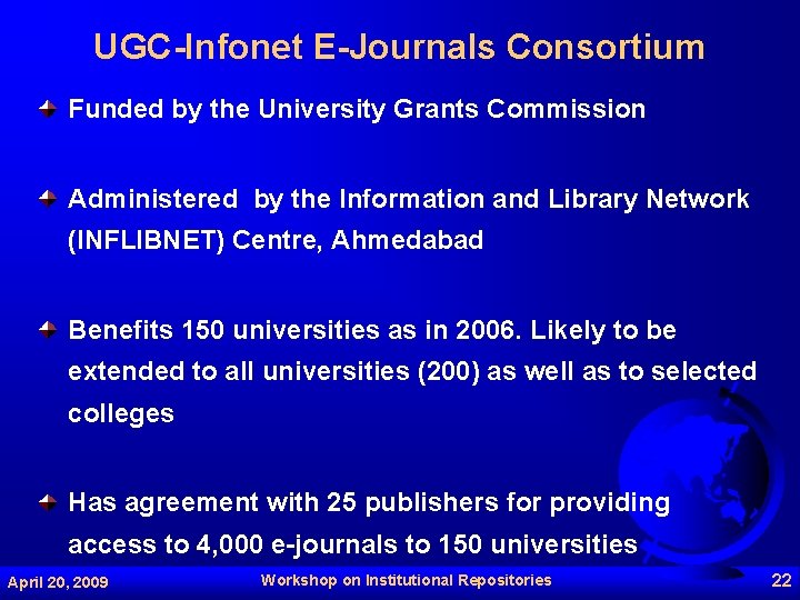 UGC-Infonet E-Journals Consortium Funded by the University Grants Commission Administered by the Information and